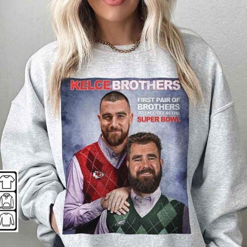 Sweatshirt Meme Step Brothers Travis Kelce Jason Kelce Sweatshirt Kansas City